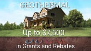 Geothermal - $7500 Grants and Rebates