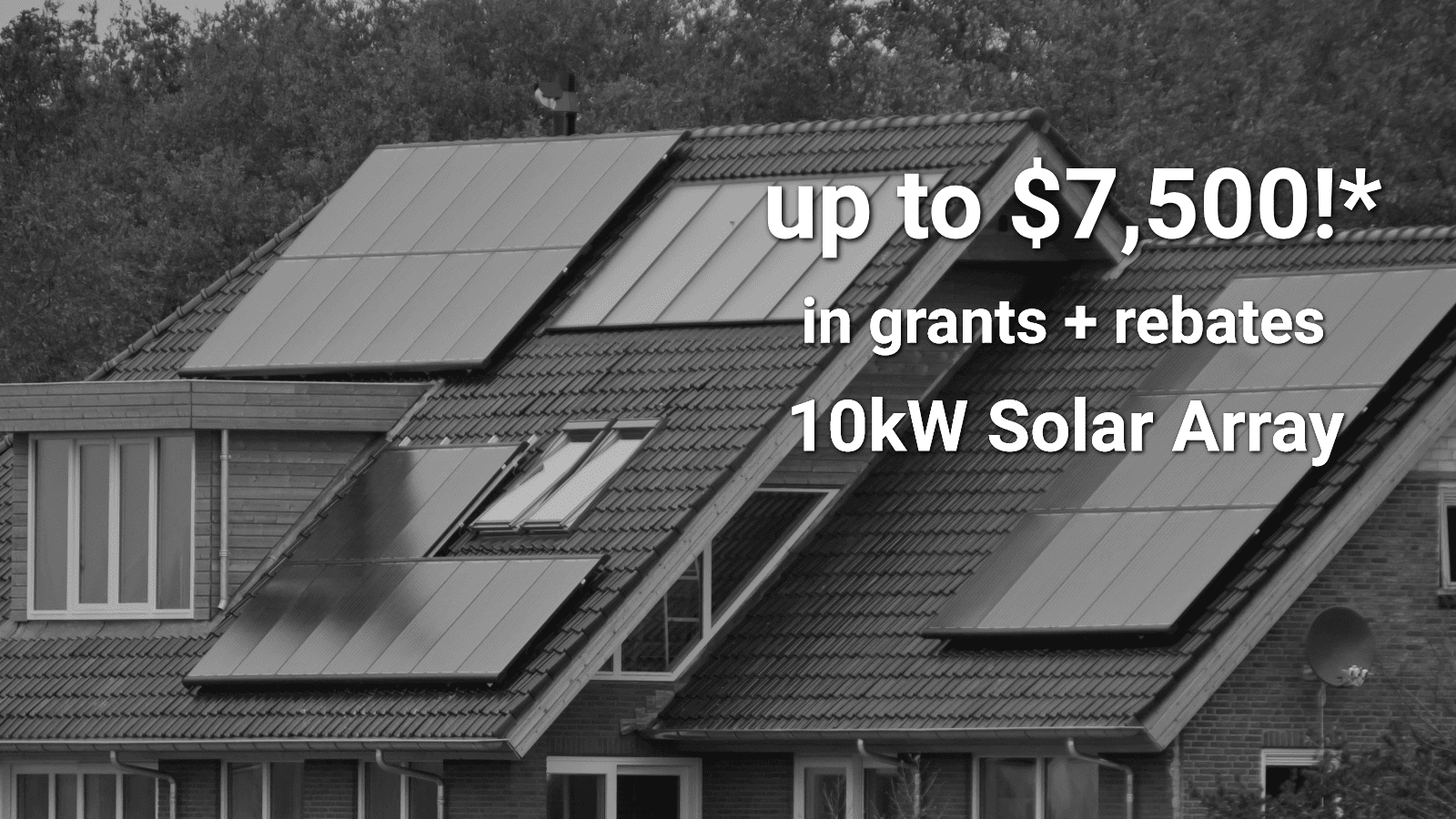 Up to $7,500 in Grants and Rebates for Solar